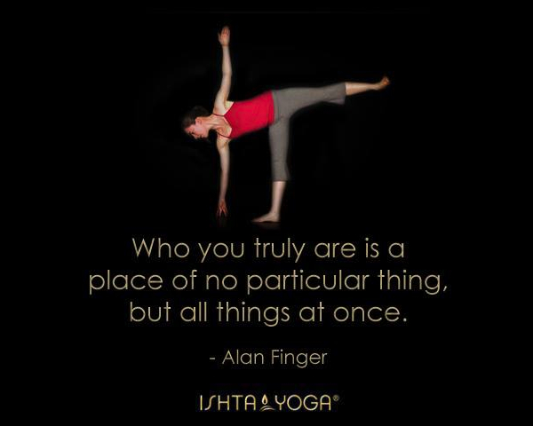 2013 Ishta yoga quote by Alan Finger 7